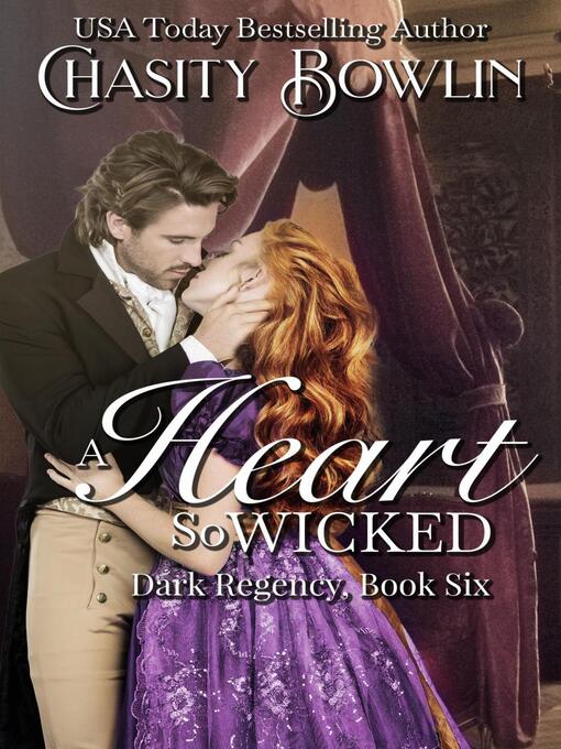 Title details for A Heart So Wicked by Chasity Bowlin - Available